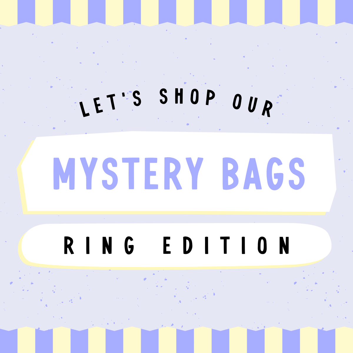Ring Mystery Bag
